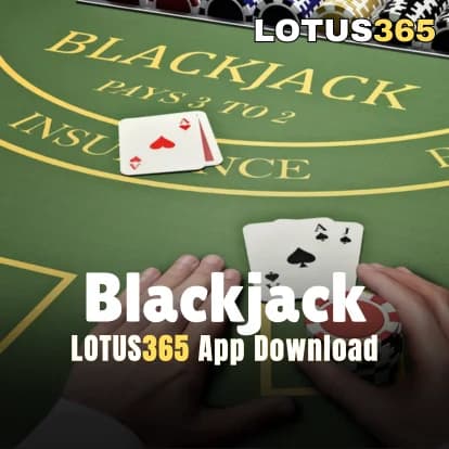 Blackjack - Play on Lotus365