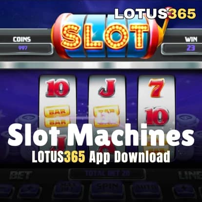 Slots (Slot Machines) - Play on Lotus365